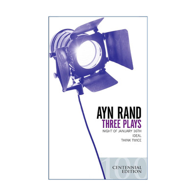 安兰德经典三部戏剧  英文原版 Three Plays Ayn Rand 一月十六日夜 理想 三思而后行 英文版 进口英语原版书籍
