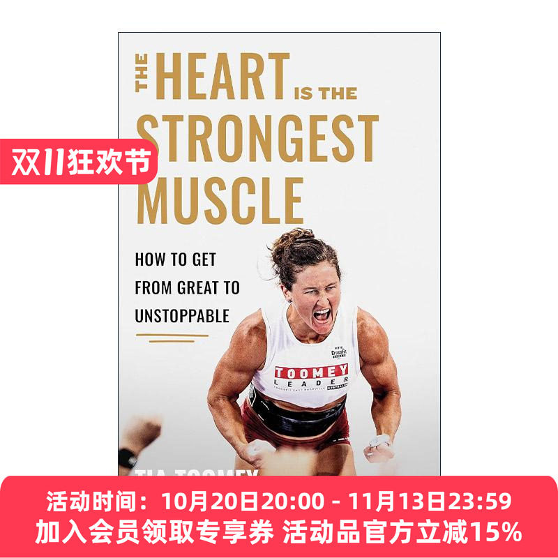 英文原版 The Heart is the Strongest Muscle 心是强壮的肌肉 了解原因让心态从伟大到不可阻挡 Tia Toomey自传 进口英语原版书籍
