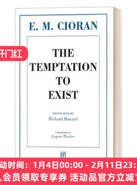 英文原版 The Temptation to Exist 存在之诱惑 解体概要作者萧沆/齐奥朗 Cioran 英文版 进口英语原版书籍