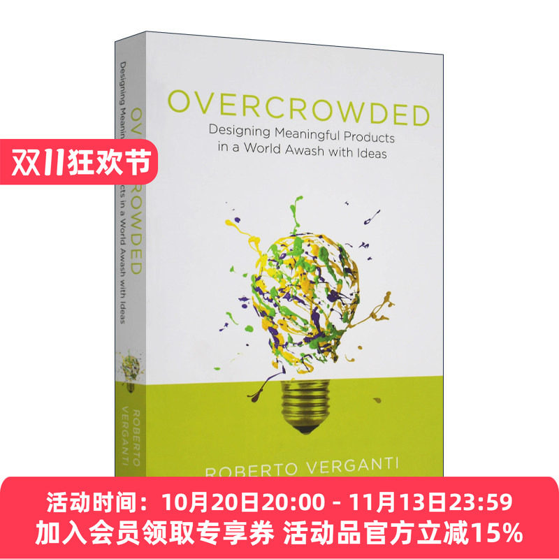 意义创新 英文原版 Overcrowded 另辟蹊径 创造爆款产品 设计 管理 Roberto Verganti 精装 英文版 进口英语原版书籍