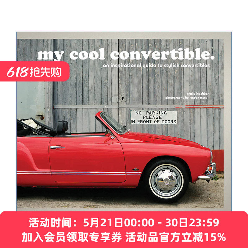 英文原版 My Cool Convertible 我的型酷敞篷车 时髦敞篷车风格指南 精装 英文版 进口英语原版书籍