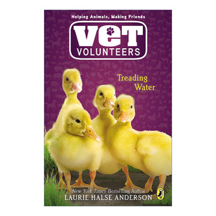英文原版 Vet Volunteers 16: Treading Water 兽医志愿者系列16 踩水 儿童动物章节桥梁书 Laurie Halse Anderson 进口英语书籍