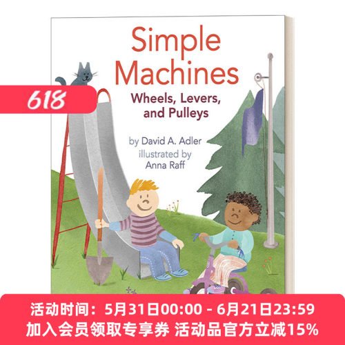 英文原版 Simple Machines 简单机械 轮子 杠杆和滑轮 4-8岁儿童机械主题认知绘本 David A. Adler 英文版 进口英语原版书籍