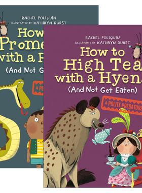 英文原版 And Not Get Eaten 且不被吃掉系列2册 Polite Predators 儿童搞笑科普 章节桥梁故事书 Rachel Poliquin 英文版 进口书