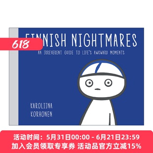 芬兰人的噩梦 英文原版 Finnish Nightmares 生活中尴尬时刻的无礼指南 幽默漫画 Karoliina Korhonen 精装 英文版 进口英语原版书