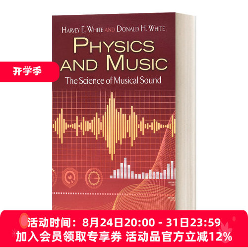 英文原版 Physics and Music The Science of Musical Sound 物理和音乐 英文版 进口英语原版书籍