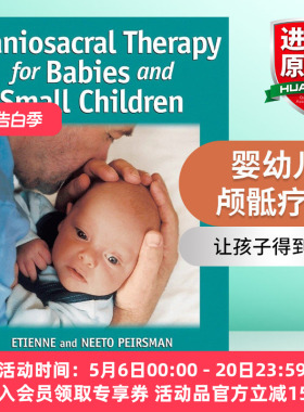 婴幼儿颅骶疗法 英文原版 Craniosacral Therapy for Babies and Small Children Etienne Peirsman 英文版 进口英语原版书籍