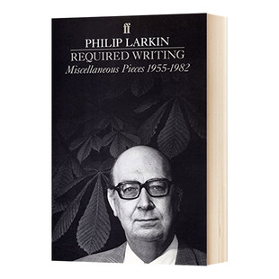 英文版 书籍 应邀之作 Pieces 1955 Miscellaneous Writing 拉金随笔 进口英语原版 英文原版 1982 Required