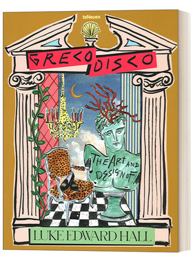 英文原版 Greco Disco: The Art and Design of Luke Edward Hall 卢克爱德华霍尔 作品集 精装 英文版 进口英语原版书籍
