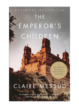 皇帝的孩子  英文原版 The Emperor's Children Claire Messud 英文版 进口英语原版书籍