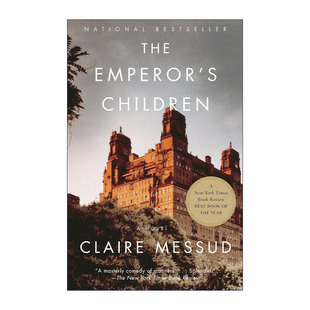 皇帝的孩子  英文原版 The Emperor's Children Claire Messud 英文版 进口英语原版书籍