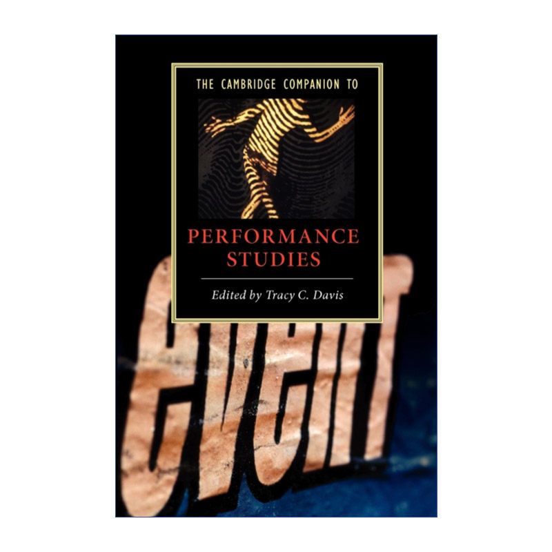 剑桥文学指南  英文原版 The Cambridge Companion to Performance Studies 表演研究 英文版 进口英语原版书籍