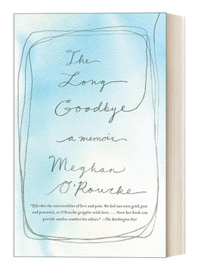 漫长的告别 英文原版 The Long Goodbye 传记 Meghan O'Rourke 英文版 进口英语原版书籍