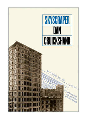 摩天大楼  英文原版 Skyscraper 始于芝加哥的摩登时代 丹·克鲁克香克 里程碑文库系列 精装 英文版 进口英语原版书籍