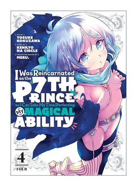 英文原版 I Was Reincarnated as the 7th Prince so I Can Take My Time Perfecting My Magical Ability 4 漫画 进口英语书籍