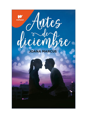 十二月之前  英文原版 Antes de diciembre / Before December 西班牙语版 青少年浪漫小说 英文版 进口英语原版书籍