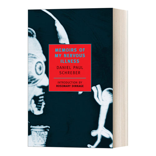 英文原版 Memoirs of My Nervous Illness 我的神经病回忆录 Daniel Paul Schreber丹尼尔·保罗·史瑞伯 英文版 进口英语原版书籍
