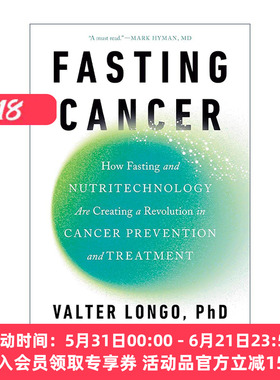 英文原版 Fasting Cancer 禁食癌症 禁食与营养技术如何在癌症预防和治疗中掀起革命 长寿饮食作者瓦尔特 ? 隆哥 精装 英文版