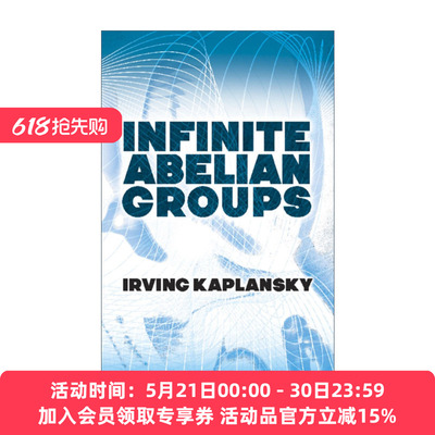 英文原版 Infinite Abelian Groups 无限阿贝尔群 Irving Kaplansky欧文·卡普兰斯基 英文版 进口英语原版书籍