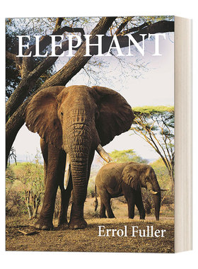 英文原版 Elephant 大象 哺乳类动物学 自然历史 Errol Fuller 精装 英文版 进口英语原版书籍