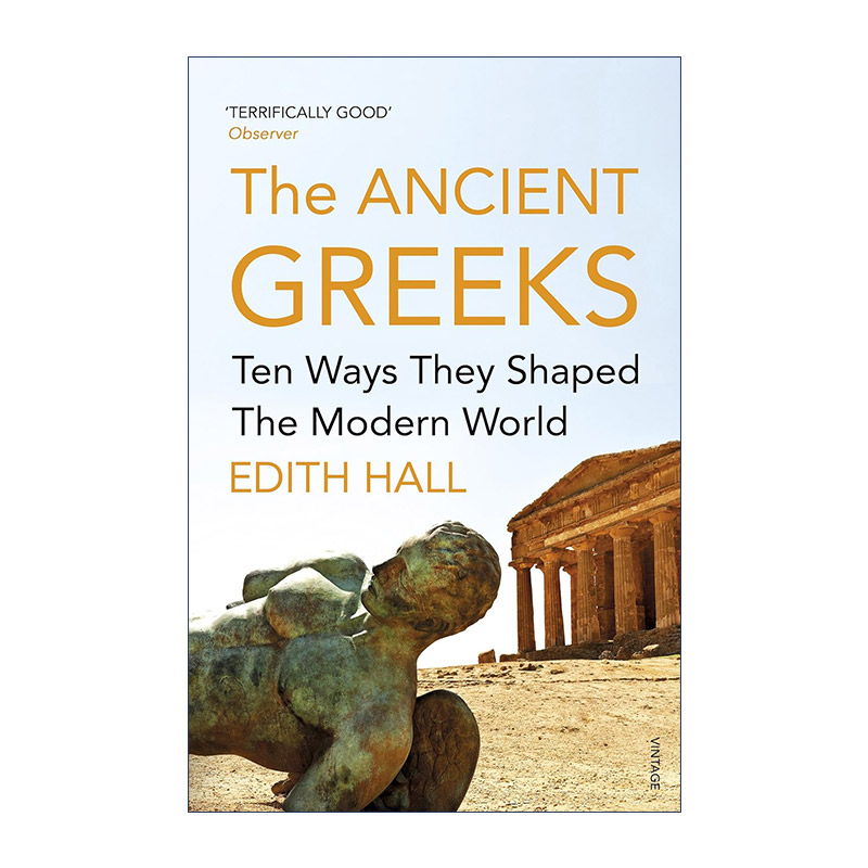 英文原版 Introducing the Ancient Greeks 古希腊人 塑造现代世界的十个方面 伊迪丝·霍尔 英文版 进口英语原版书籍