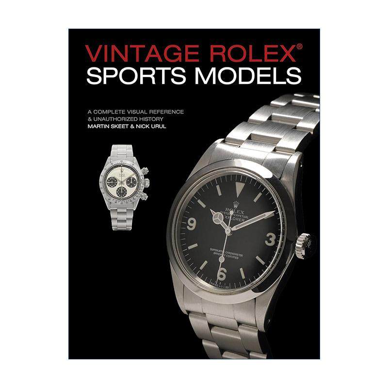 英文原版 Vintage Rolex Sports Models 4th Edition 复古劳力士手表运动系列精装图册 第四版 Martin Skeet 进口英语原版书籍