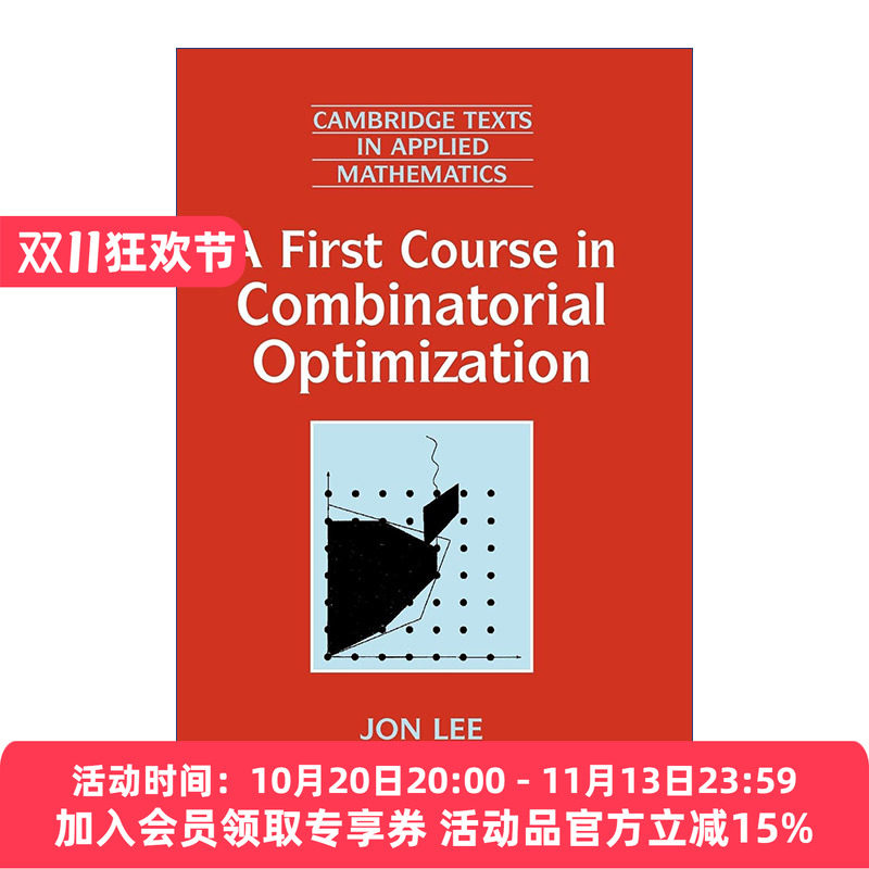 组合优化入门 英文原版 A First Course in Combinatorial Optimization 剑桥应用数学文本系列 英文版 进口英语原版书籍