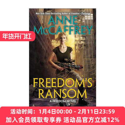 英文原版 Freedom's Ransom Freedom 04 自由系列4 赎金 科幻小说 太空歌剧 雨果奖得主安妮·麦卡芙瑞 英文版 进口英语原版书籍