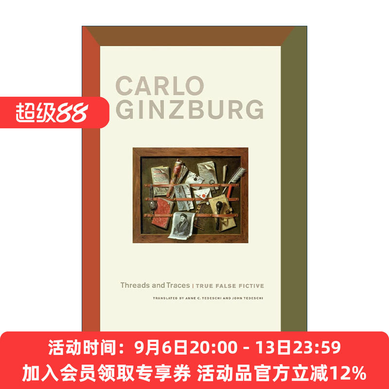 英文原版 Threads and Traces 线索与痕迹 真假虚构 奶酪与蛆虫作者Carlo Ginzburg卡洛·金茨堡 英文版 进口英语原版书籍