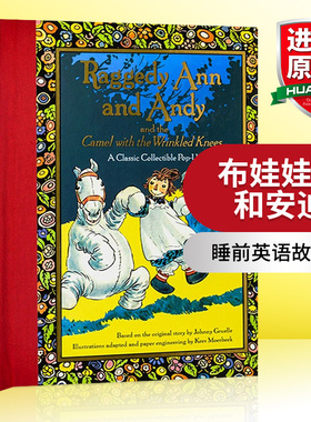 布娃娃安和安迪 立体书 英文原版 Raggedy Ann and Andy and the Camel with the Wrinkled Knees 亲子互动 英文版睡前英语故事书