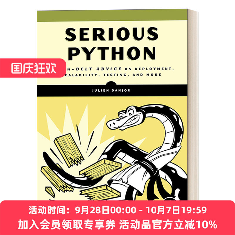 英文原版 Serious Python 严肃的Python 关于部署 可扩展性 测试等的专业建议 计算机 编程 Julien Danjou 英文版 进口英语原版书