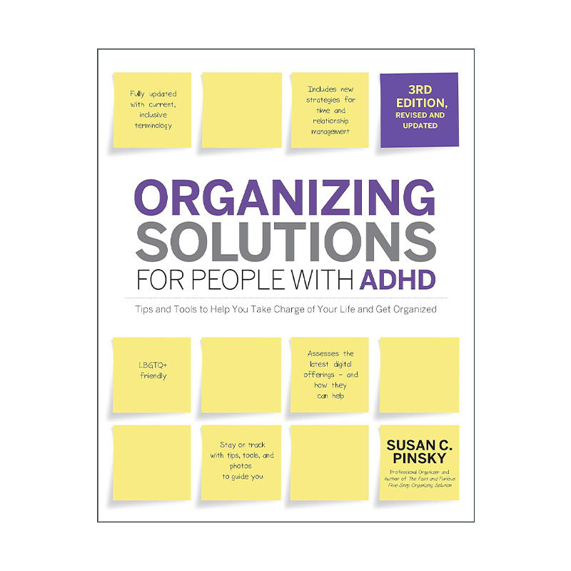 英文原版 Organizing Solutions for People with ADHD 多动症患者的整理解决方案第三版 英文版 进口英语原版书籍
