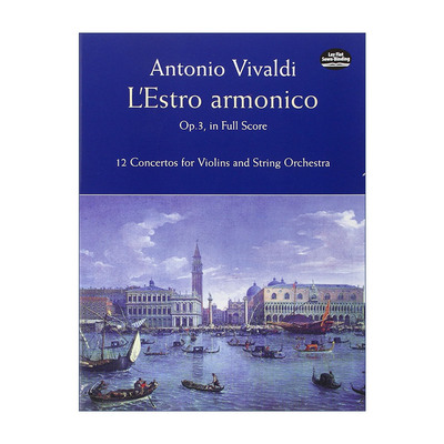 英文原版 L'Estro Armonico  Op. 3  in Full Score 安东尼奥·维瓦尔第和谐的灵感Op. 3全谱 英文版 进口英语原版书籍