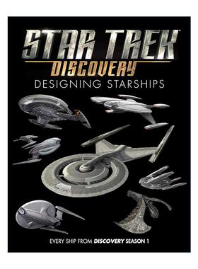 英文原版 Star Trek Designing Starships Volume 4 星际迷航星船设计系列 卷四 发现号 精装影视参考书 英文版 进口英语原版书籍