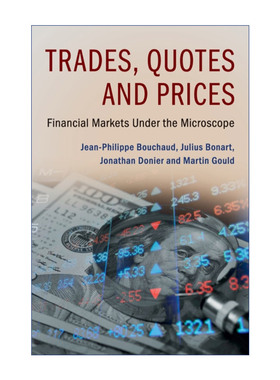 现货 交易、报价和价格 英文原版 Trades Quotes and Prices 显微镜下的金融市场 Jean-Philippe Bouchaud 精装 英文版 进口英语书