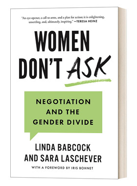 英文原版 Women Don't Ask 谈判力 职场女性最需要开发的生存潜能 心理学 Linda Babcock 英文版 进口书
