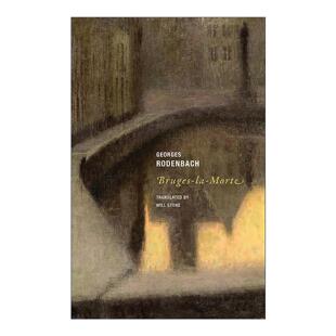 英文原版 Bruges-la-Morte 死寂之城布鲁日 亡妻 乔治·罗登巴克 英文版 进口英语原版书籍