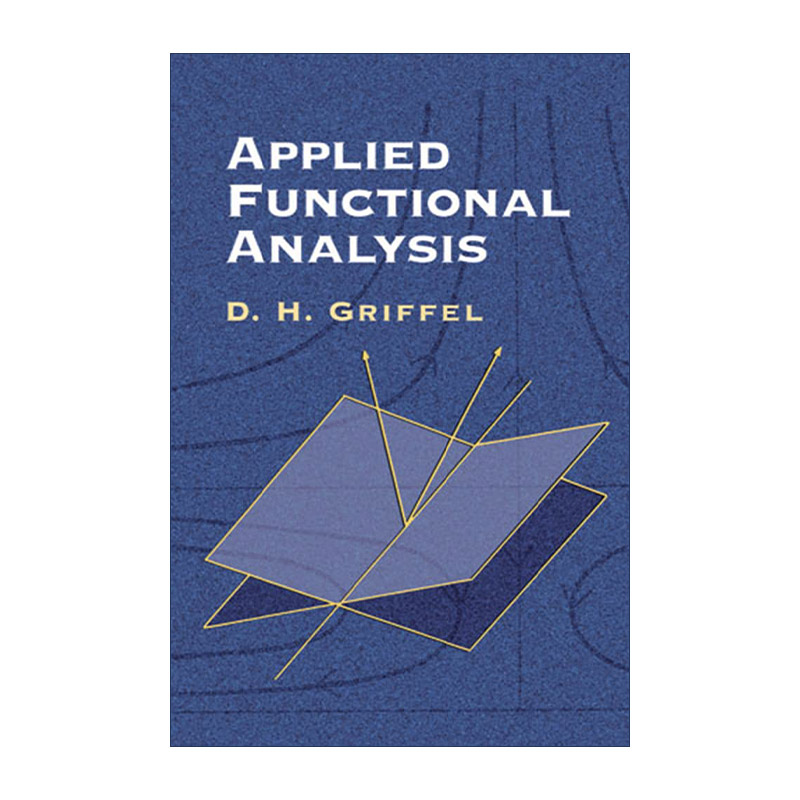 英文原版 Applied Functional Analysis 应用泛函分析 数学 D.H. Griffel 英文版 进口英语原版书籍