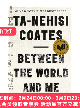 在世界与我之间  英文原版 Between the World and Me 美国国家图书奖非虚构类 Ta-Nehisi Coates 精装 英文版 进口英语原版书籍