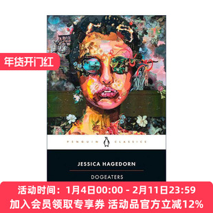 英文原版 Dogeaters Penguin Classics 吃狗肉的家伙们 企鹅经典 美国国家图书奖入围 Jessica Hagedorn 英文版 进口英语原版书籍