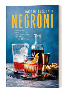 尼克罗尼 英文原版 Negroni 30多种意大利经典鸡尾酒配方 精装 英文版 进口英语原版书籍