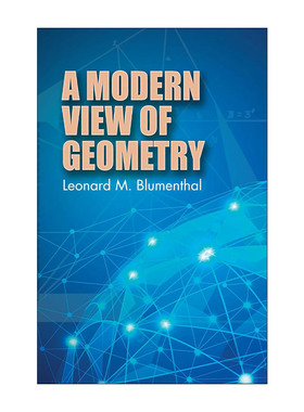 英文原版 A Modern View of Geometry 几何学的现代观点 数学 Leonard M. Blumenthal 英文版 进口英语原版书籍