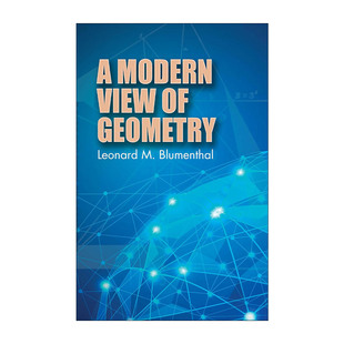 英文原版 A Modern View of Geometry 几何学的现代观点 数学 Leonard M. Blumenthal 英文版 进口英语原版书籍