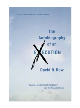 英文原版 The Autobiography of an Execution 死刑台前的告别 我为百位死刑犯辩护的日子 David Dow传记 英文版 进口英语原版书籍