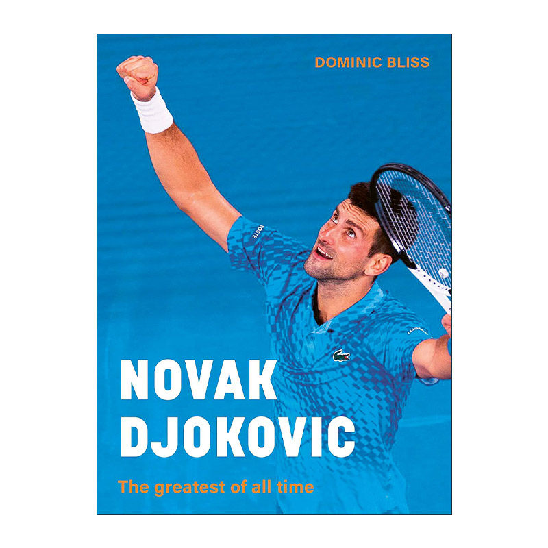 英文原版 Novak Djokovic 诺瓦克·德约科维奇 伟大的球员人物传记精装 2024年巴黎奥运会冠军 网球金满贯 英文版进口英语原版书籍