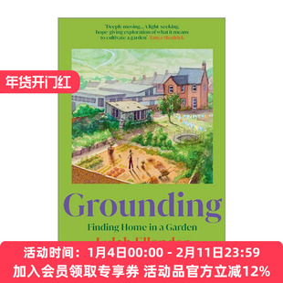 英文原版 Grounding 寻家于园 花园中的心灵栖息 Lulah Ellender 自然写作 英文版 进口英语原版书籍