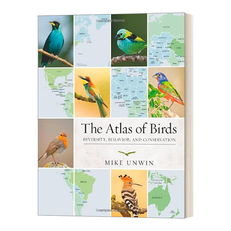 鸟类图集 英文原版 The Atlas of Birds Diversity Behavior and Conservation 多样性、行为和保护 Mike Unwin 英文版