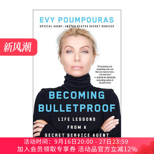 英文原版 Becoming Bulletproof 刀枪不入 提升心理素质面对各种挑战 前特勤局特工Evy Poumpouras 英文版 进口英语原版书籍