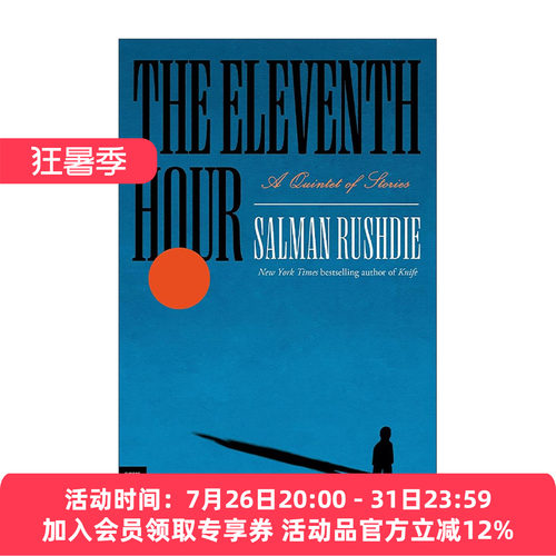 英文原版 The Eleventh Hour 危急时刻 五重奏 午夜之子作者萨尔曼·拉什迪 英文版 进口英语原版书籍