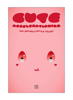 英文原版 Cute Accelerationism The MIT Press 哲学 社会学 Amy Ireland 英文版 进口英语原版书籍